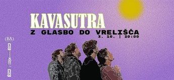 Kavasutra | Z glasbo do vrelišča