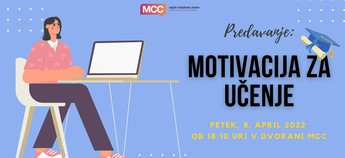 Predavanje: MOTIVACIJA ZA UČENJE