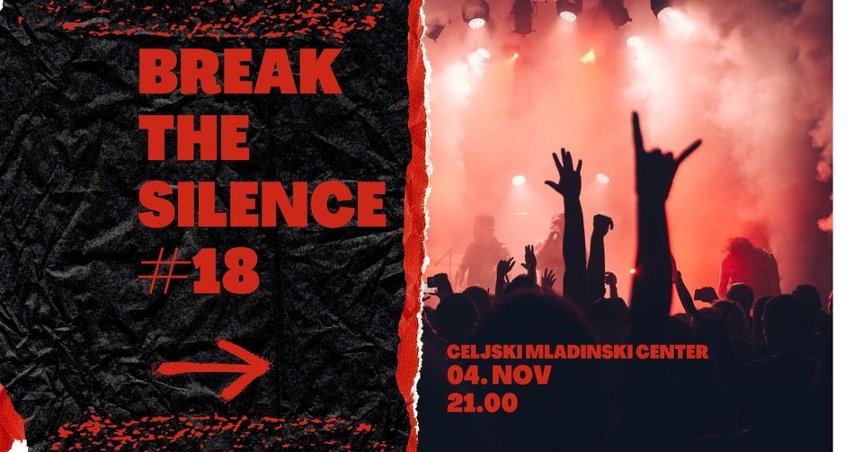 BREAK THE SILENCE 18