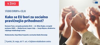 Studio Evropa v Celju: Kako se EU bori za socialno pravičnejšo prihodnost?