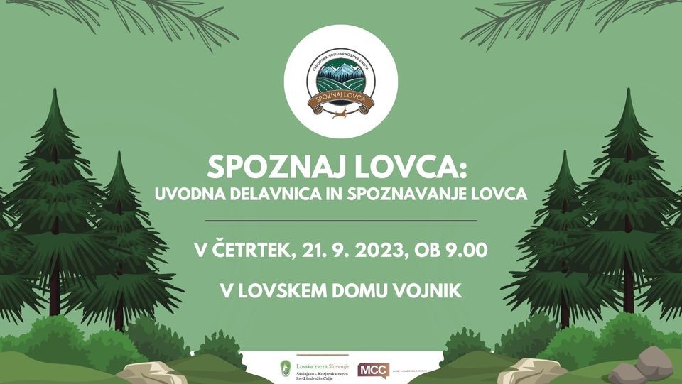 SPOZNAJ LOVCA: Uvodna delavnica in spoznavanje lovca