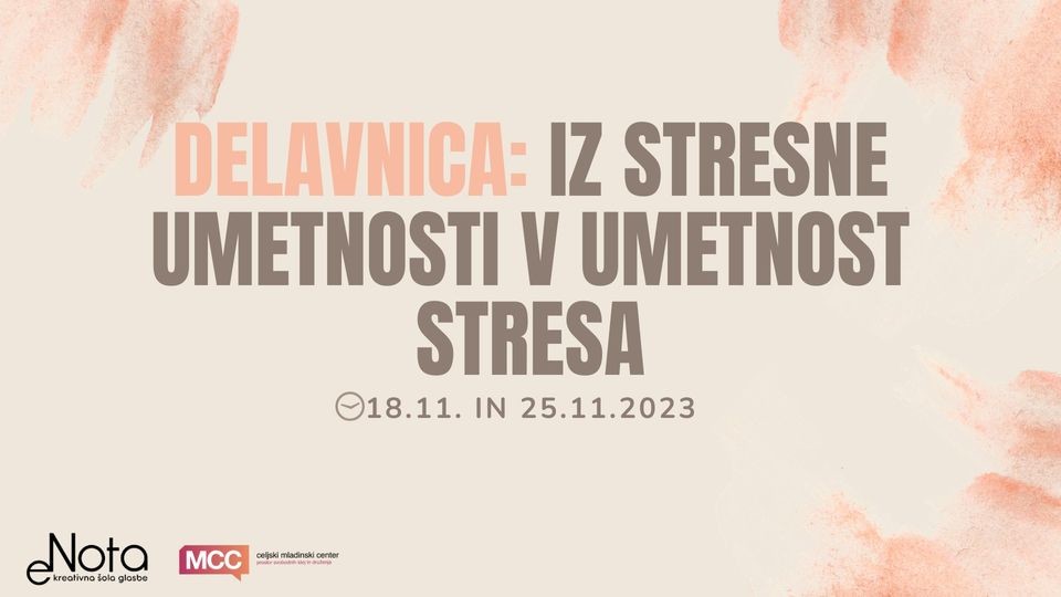 Delavnica: Iz stresne umetnosti v umetnost stresa