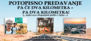 Potopisno predavanje: Pa če dva kilometra - pa dva kilometra!