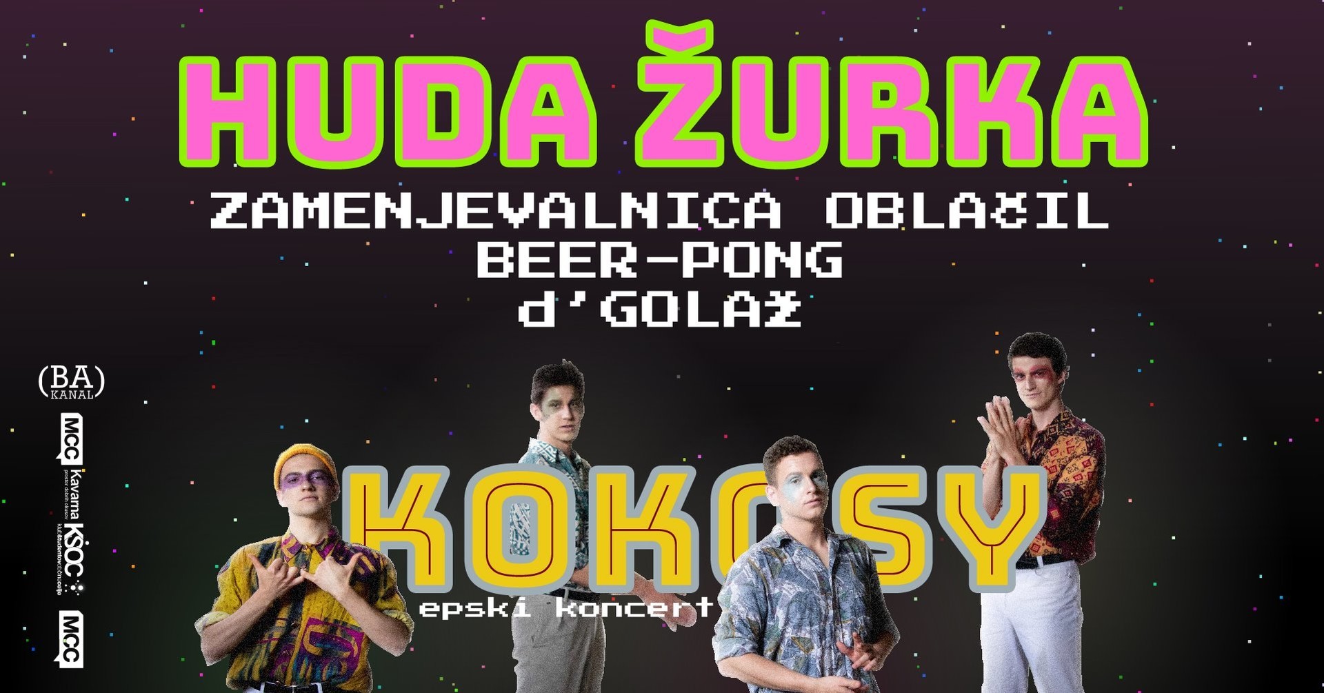 HUDA ŽURKA s Kokosy | Ba kanal