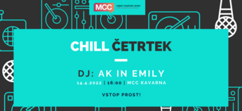 CHILL ČETRTEK: DJ AK IN EMILY