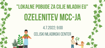 Lokalne pobude za cilje mladih EU: Ozelenitev MCC-ja