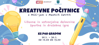 MCC-jeve kreativne počitnice v KS Pod gradom