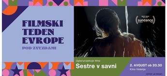 Filmski teden Evrope 2024: Sestre v savni (Kino Velenje)