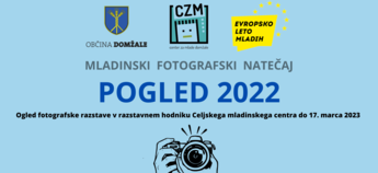 Mladinski fotografski natečaj: Pogled 2022