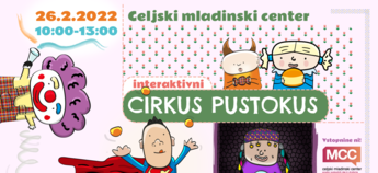 MCC-jev interaktivni cirkus Pustokus 