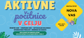 AKTIVNE POČITNICE v Celju: Mestna četrt NOVA VAS