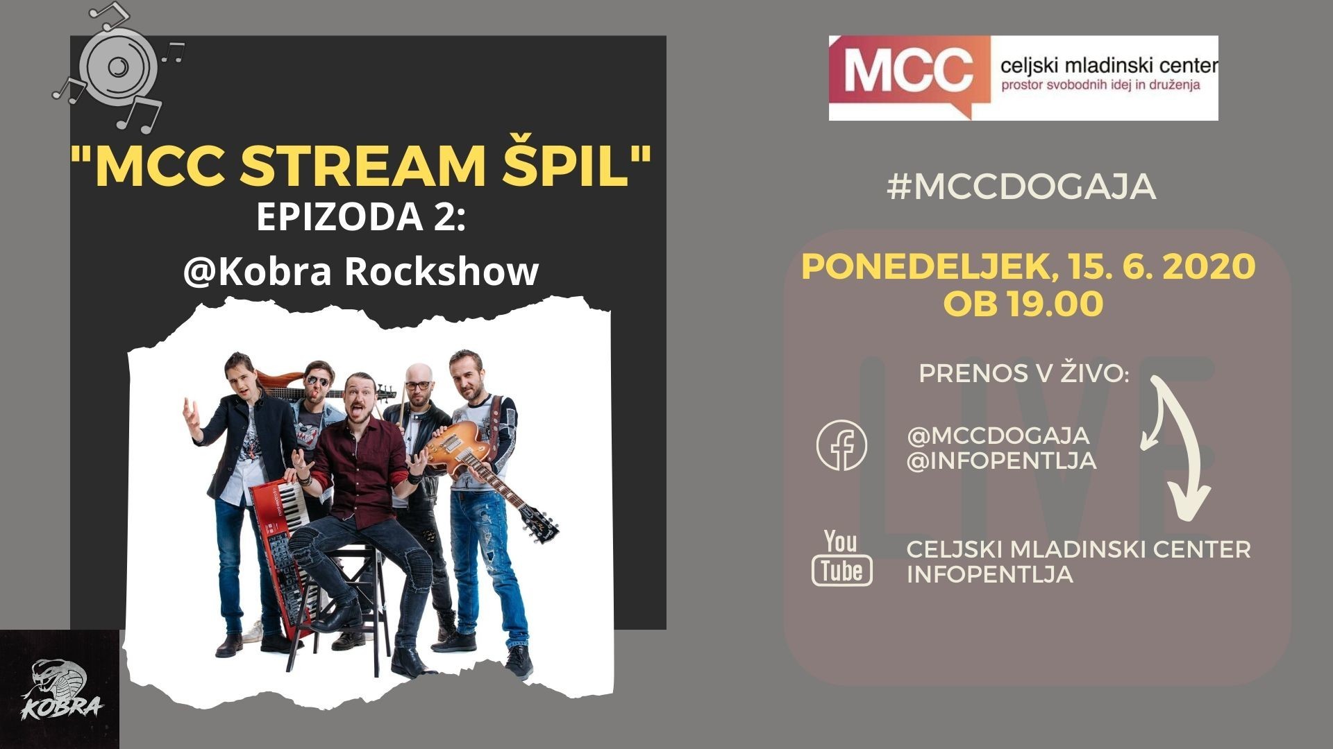 MCC stream ŠPIL - Kobra Rockshow