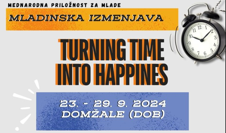 Mladinska izmenjava Turning time into happiness