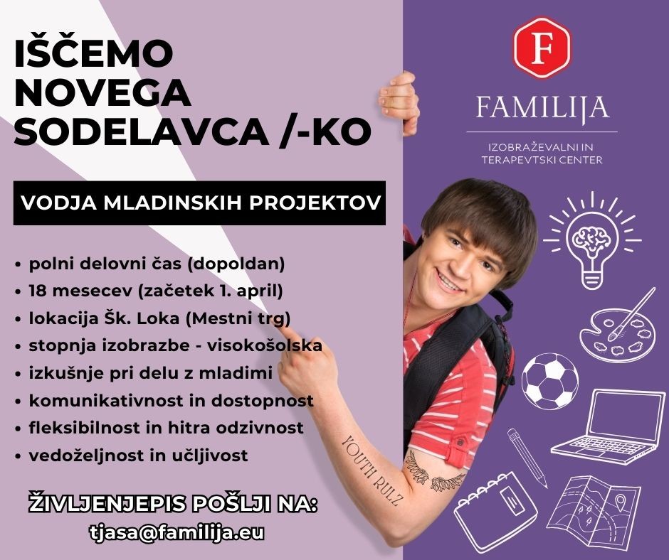 Familija – izobraževalni in terapevtski center razpisuje prosto delovno mesto mladinske_ga delavke_ca